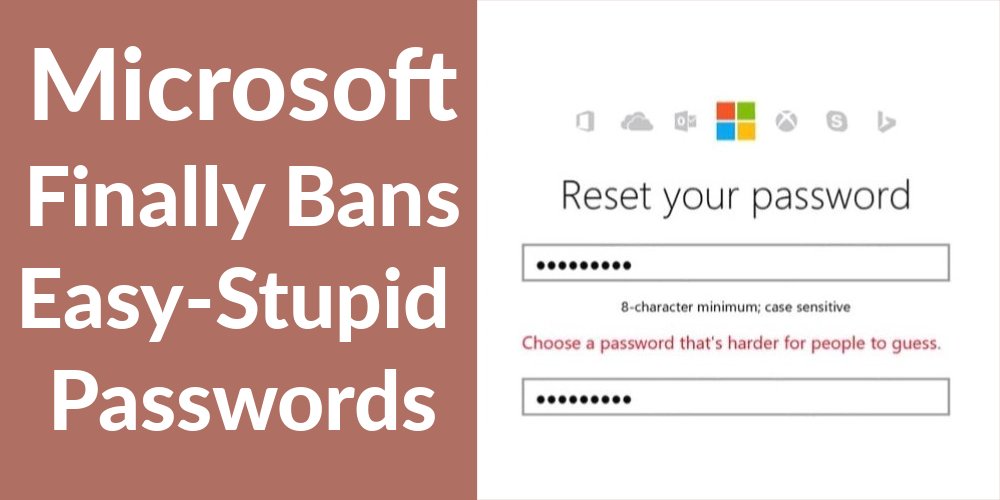Microsoft-bans-easy-stupid-passwords-title-image.jpg